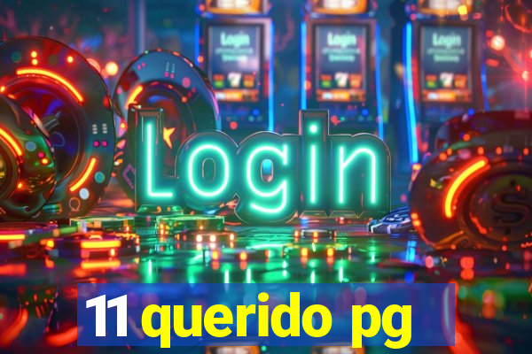 11 querido pg